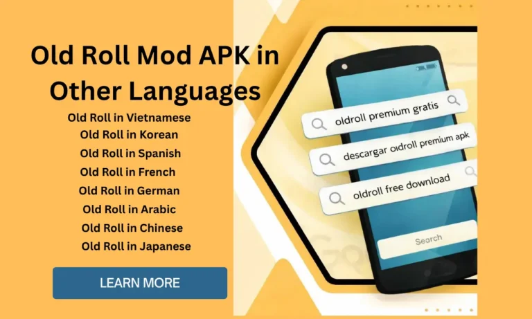 Old Roll Mod APK in Other Languages – Global Download Guide