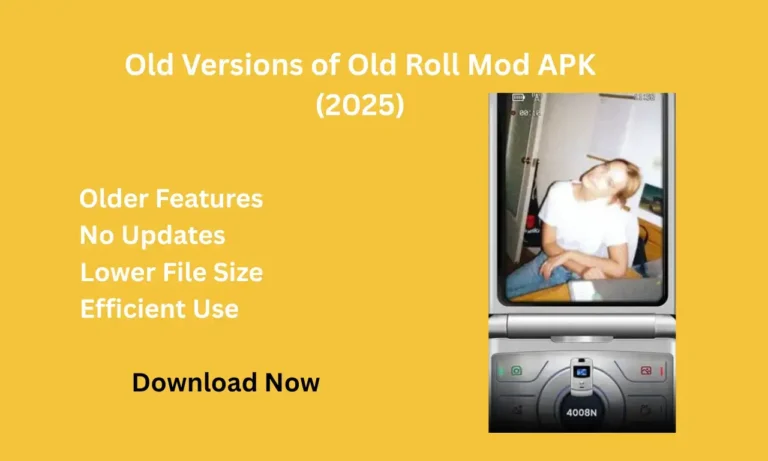 Old Versions of Old Roll Mod APK (2025) – Classic Cameras, Filters & Performance