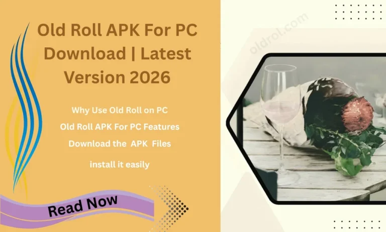 Old Roll APK For PC Download