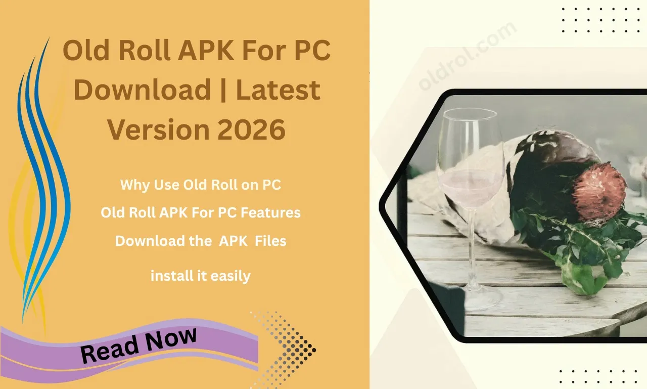 Old Roll APK For PC Download
